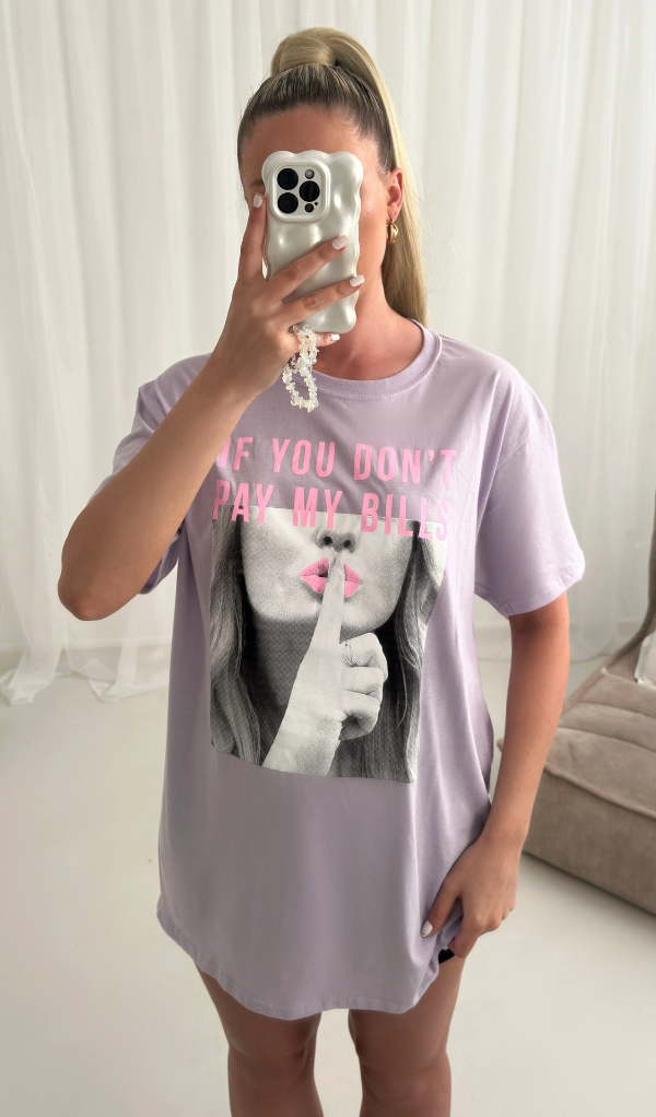 If You Don't Pay My Bills Slogan Oversized Tshirt